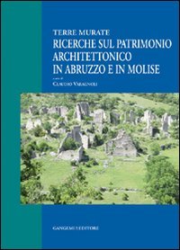 Ricerche sul patrimonio architettonico in Abruzzo e in Molise