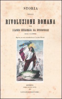 Storia della rivoluzione romana per Biagio Miraglia da Strongoli