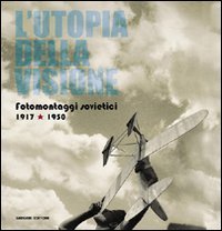 L'utopia della visione