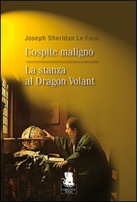 L'ospite maligno­La stanza al Dragon Volant
