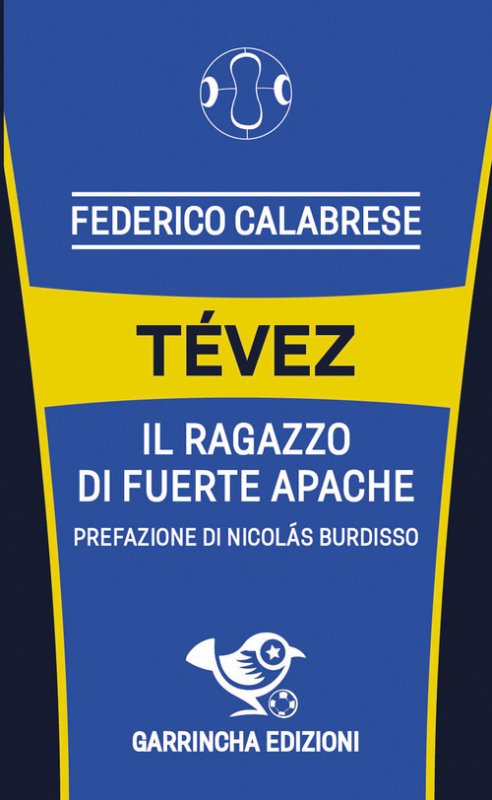 Tévez. Il ragazzo di Fuerte Apache