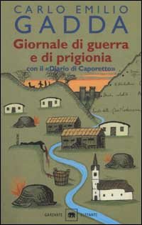 Giornale di guerra e di prigionia. Con il «Diario di Caporetto»