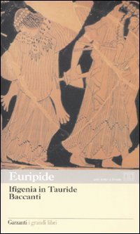 Ifigenia in Tauride­Baccanti