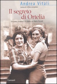 Il segreto di Ortelia