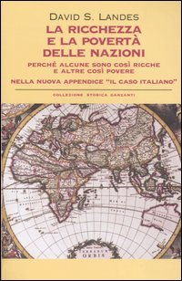 La ricchezza e la povertà delle nazioni