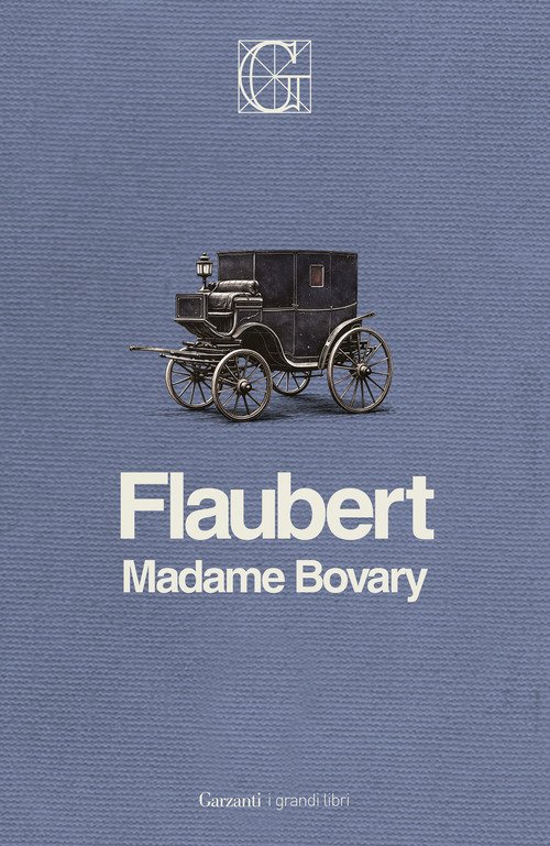 Madame Bovary. Ediz. Integrale Garzanti