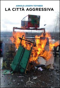La città aggressiva