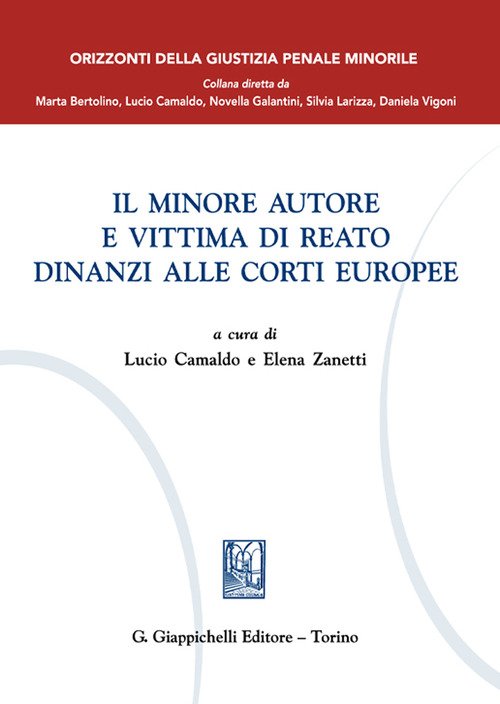 Il minore autore e vittima di reato dinanzi alle Corti europee