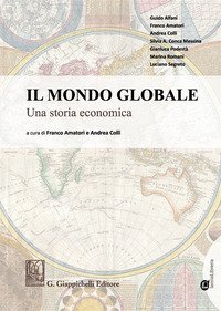 Il mondo globale Una storia economica
