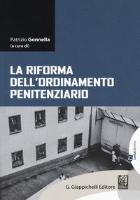 La riforma dell'ordinamento penitenziario