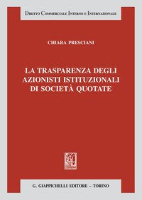 La trasparenza degli azionisti istituzionali di società quotate
