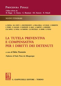 La tutela preventiva e compensativa per i diritti dei detenuti