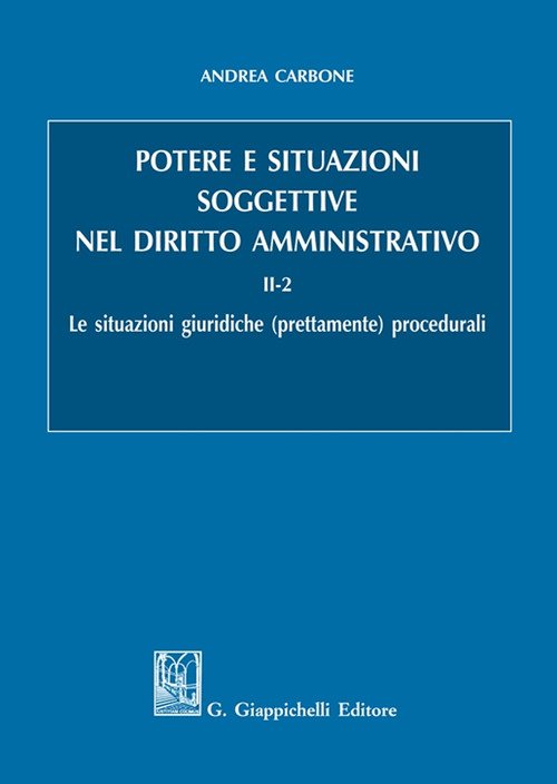 Potere e situazioni soggettive nel diritto amministrativo