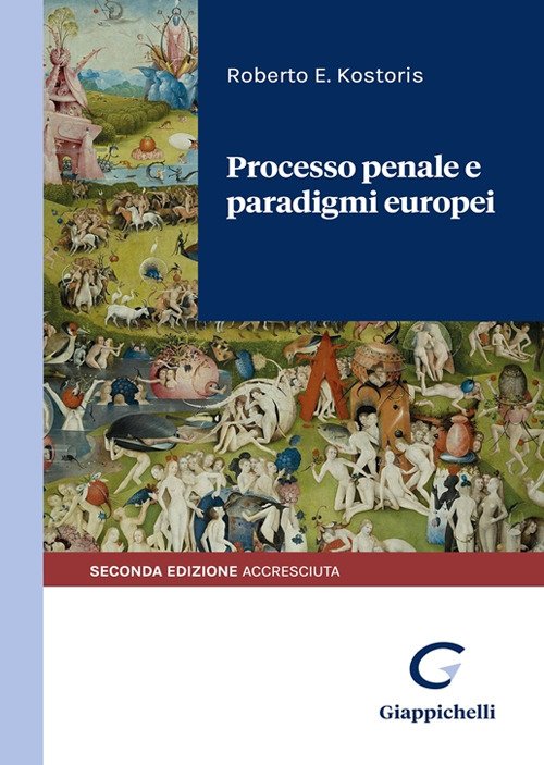 Processo penale e paradigmi europei