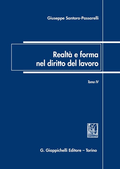 Realtà e forma nel diritto del lavoro