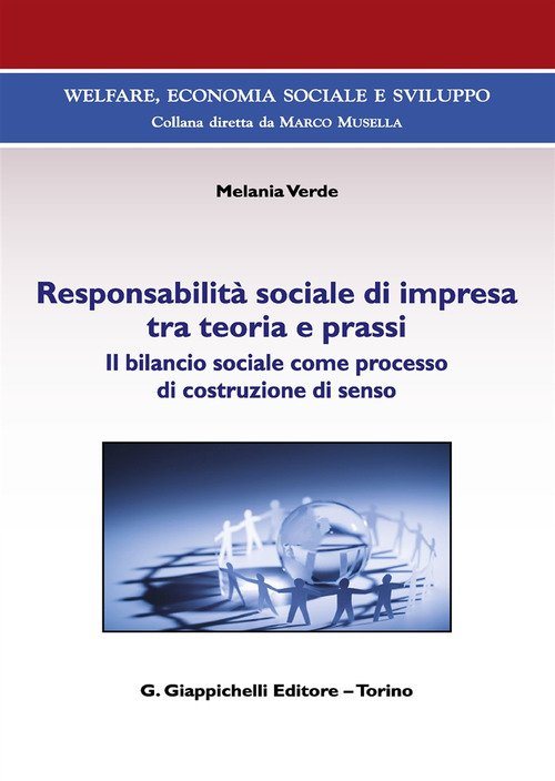 Responsabilità sociale di impresa tra teoria e prassi. Il bilancio sociale come processo di costruzione di senso
