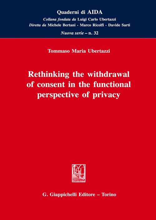 Rethinking the withdrawal of consent in the functional perspective of privacy