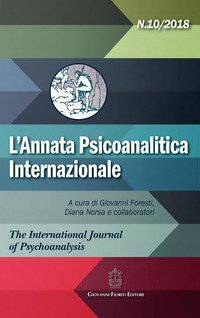 L'annata psicoanalitica internazionale. The international journal of psychoanalysis