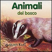 Gli animali del bosco