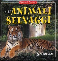 Gli animali selvaggi