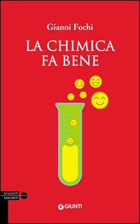 La chimica fa bene