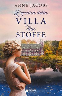 L'eredità della villa delle stoffe
