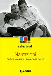 Narrazioni. Cultura, memorie, formazione del sé
