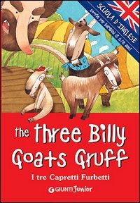 The three billy goats gruff­I tre capretti furbetti
