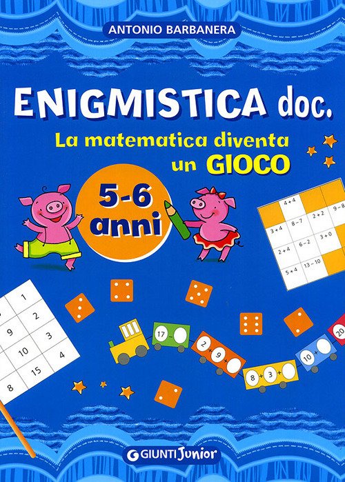 Enigmistica doc. La matematica diventa un gioco