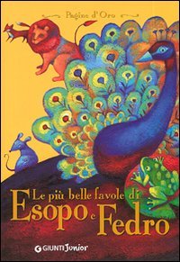 Le più belle fiabe di Esopo e Fedro
