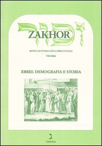 Zakhor. Rivista di storia degli ebrei d'Italia