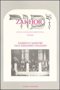 Zakhor. Rivista di storia degli ebrei d'Italia