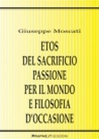 Etos del sacrificio, passione per il mondo e filosofia d'occasione. La critica della violenza in Karl Jaspers, Hannah Arendt e Günther Anders