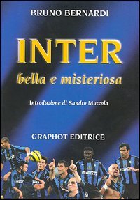 Inter. Bella E Misteriosa
