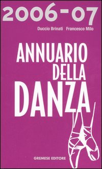 2006/07 Annuario Della Danza