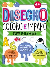 Disegno, coloro e imparo prima della prima!