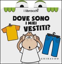 Dove sono i miei vestiti? I librocchi