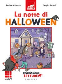 La notte di Halloween. Primissime letture. Livello 9