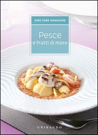 Pesce e frutti di mare