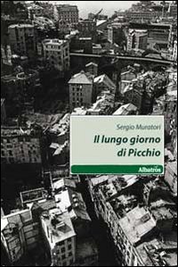 Il lungo giorno di Picchio