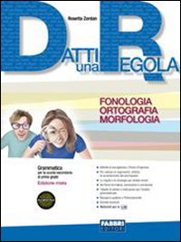Datti Una Regola-fonologia+sintassi+datti In Piu`+attivita`+traguardi+cd+extrakit