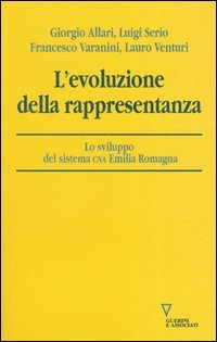 L'evoluzione della rappresentanza. Lo sviluppo del sistema CNA Emilia Romagna