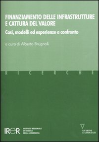 Finanziamento delle infrastrutture e cattura del valore