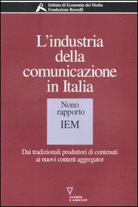 L'industria della comunicazione in Italia