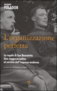 L'organizzazione perfetta