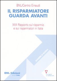 Il risparmiatore guarda avanti