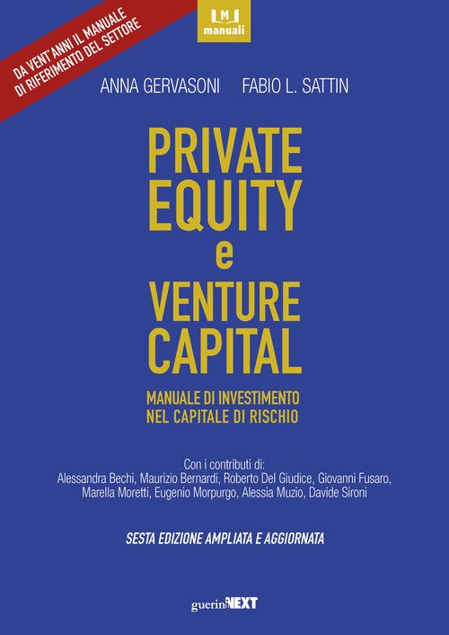 Private equity e venture capital. Manuale di investimento nel capitale di rischio