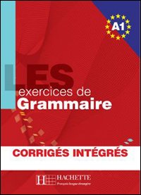500 Exercices De Grammaire A1+corriges