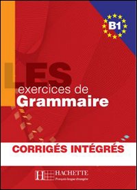 500 Exercices De Grammaire B1+corriges