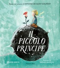 Il Piccolo Principe da Antoine de Saint-Exupéry